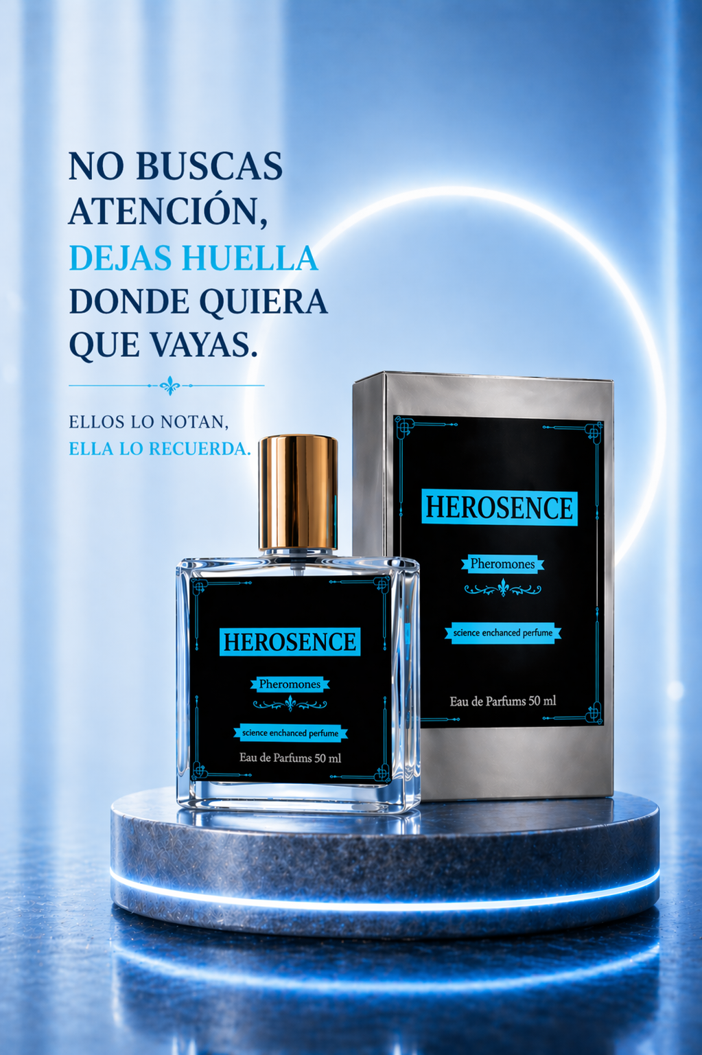 HEROSENCE PREMIUM™- Diseñado
Para Atraer Mujeres